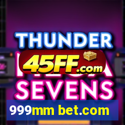 999mm bet.com